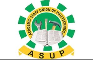 ASUP rejects FG’s outsourcing plan for polytechnic quality assurance Strike, December 2,15-day ultimatum, New scheme of service, ASUP
