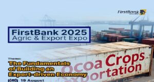 FirstBank Agric and Export Conference holds August 19 FirstBank Agric and Export Conference