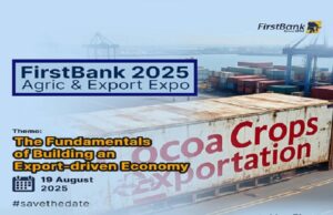 FirstBank Agric and Export Conference holds August 19 FirstBank Agric and Export Conference
