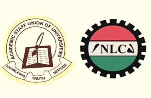 NLC meets ASUU, SSANU, others over ongoing strike