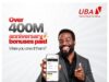 UBA rewards customers with over N400m anniversary bonuses UBA